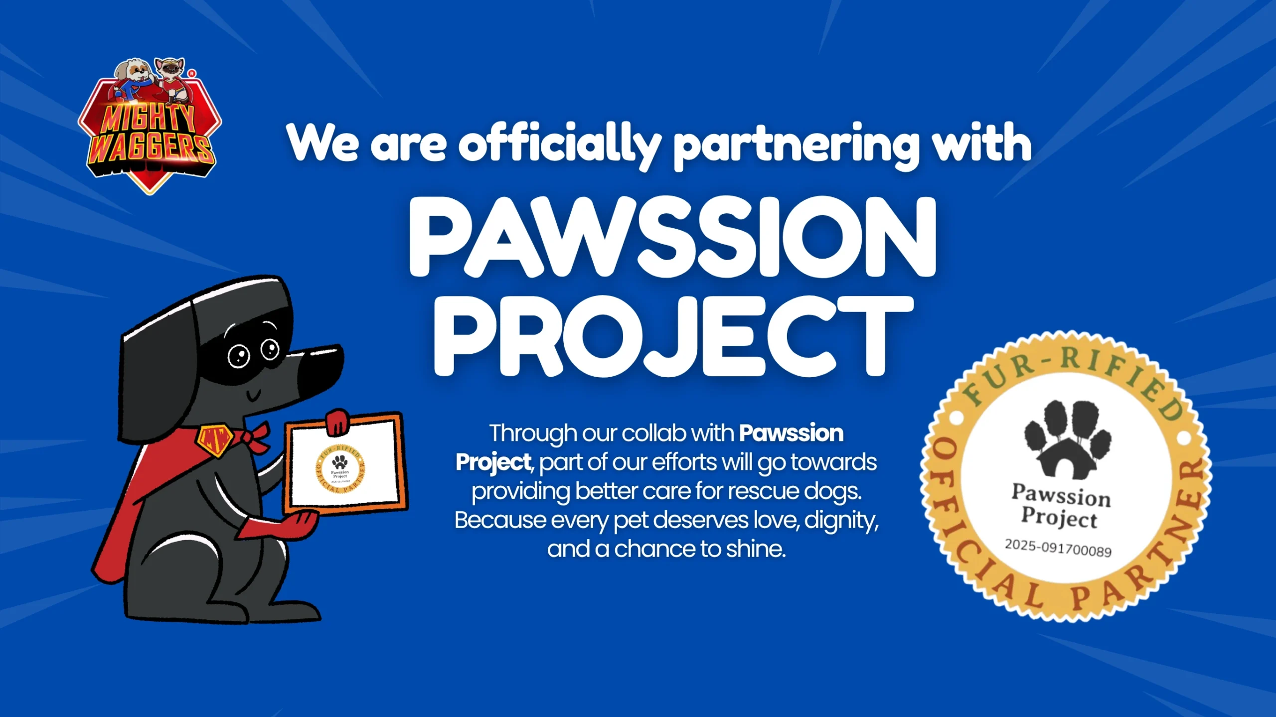 Mighty Waggers official partnership announcement with Pawssion Project. The image shows a cartoon superhero dog holding a plaque and a "Fur-Rified Official Partner" seal, confirming the collaboration to support pet rescue and rehabilitation in the Philippines.